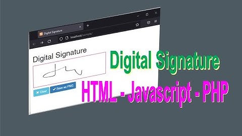 Digital Signature Using HTML Javascript And PHP