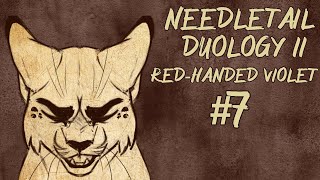 needletail duology ii || red-handed violet - part 7