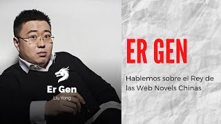 Hablamos Sobre Er Gen - El Rey De Las Novelas?