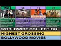 Top 50 highest earning bollywood movies  bollywood worldwide collections