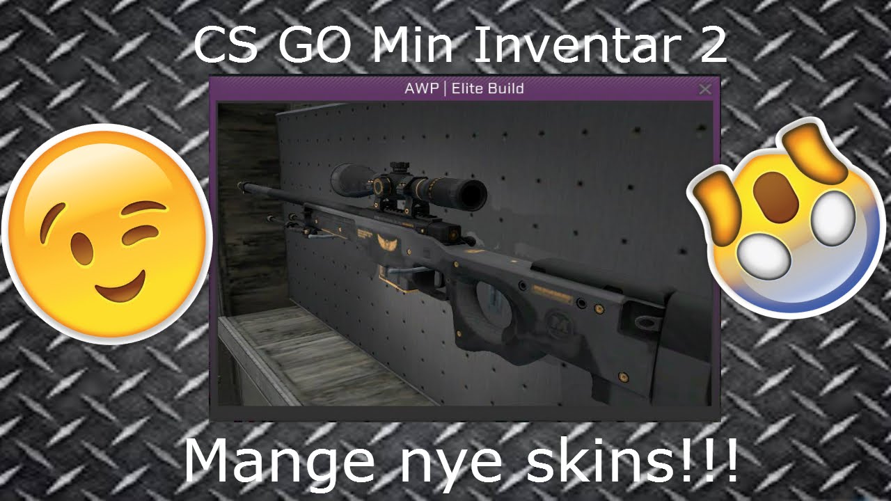 Dansk: CS:GO Min Inventar 2 Jeg Er Tilbage :D - YouTube