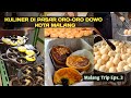 Kuliner di pasar Oro2 Dowo Kota Malang. Malang Trip episode 3