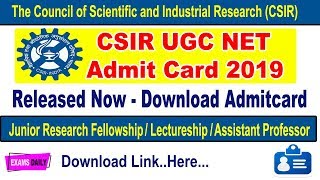 CSIR UGC NET Admit Card 2019 Download || CSIR NET 2019 Admit Card || CSIR Admit Card December 2019