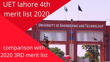 UET LAHORE 4TH MERIT LIST 2020 ANNOUNCE | COMPARISON WITH 3RD MERIT LIST 2020