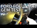 Test modułu GEM w Ford Focus MK1 (diagnostyka)