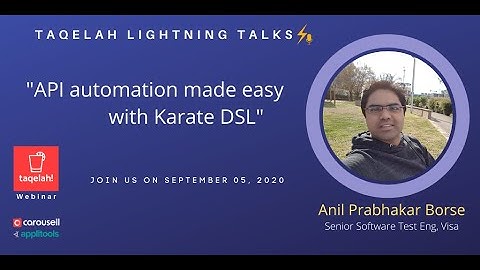 [LightningTalks2020] - API Automation Made Easy with Karate DSL by Anil Prabhakar Borse