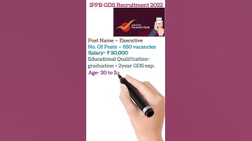 IPPB GDS RECRUITMENT 2022