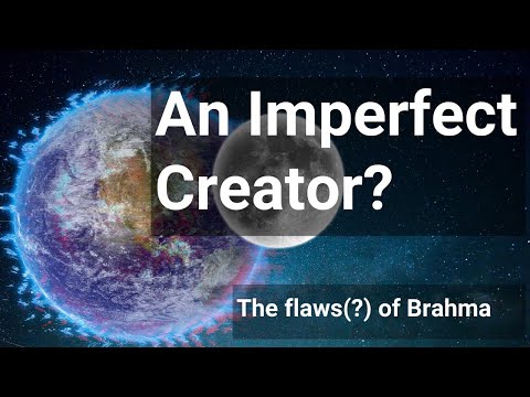 An imperfect creator?