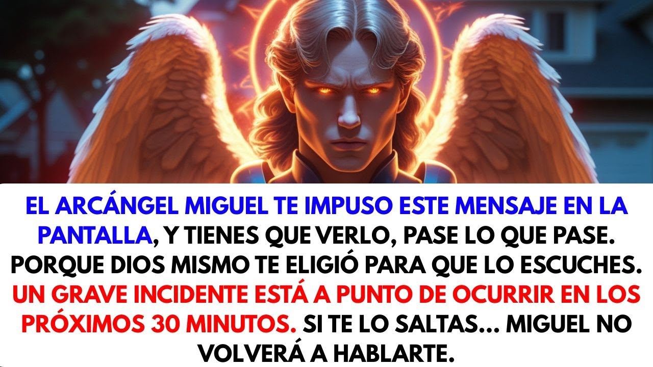 ⚠️ Miguel Puso Esto en Tu Pantalla—Dios Te Eligió. Si Lo Ignoras, Él No Volverá a Hablarte