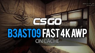 CS:GO | B3AST09 - FAST 4k AWP on Cache