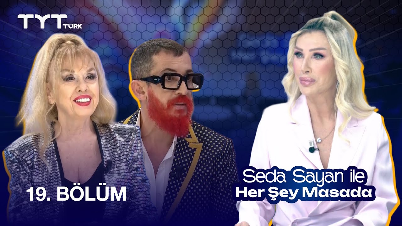 Seda Sayan ile Her Şey Masada | 19. Bölüm · Kamuran Akkor, Tanju Babacan