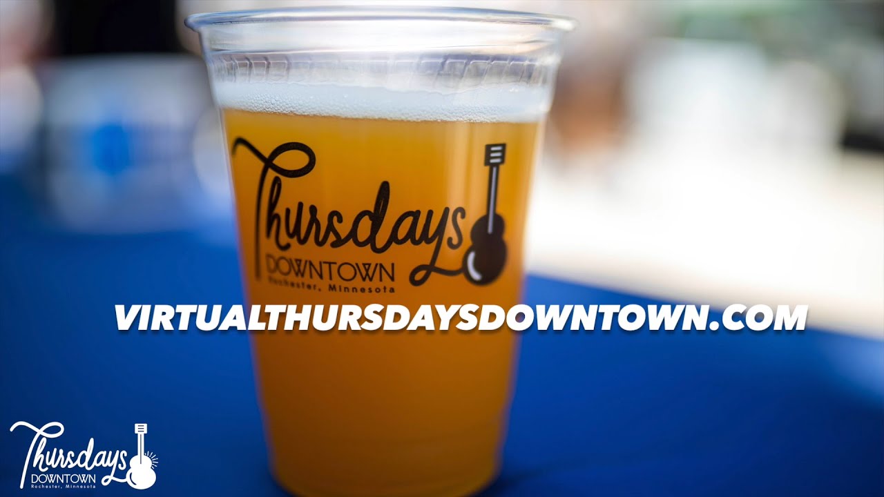 Virtual Thursdays Downtown in Rochester, Minnesota