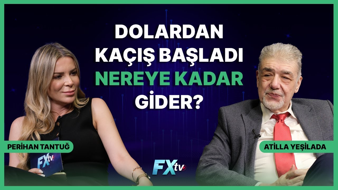 Dolardan Kaçış Başladı, Nereye Kadar Gider? | Piyasanın Efendisi | Atilla Yeşilada ve Perihan Tantuğ