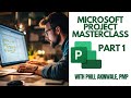 MICROSOFT PROJECT Masterclass for PMP and CAPM - PART 1