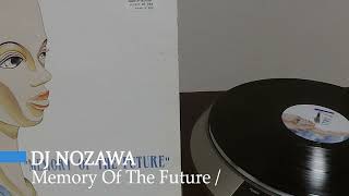 レコード　DJ Nozawa　Memory Of The Future /