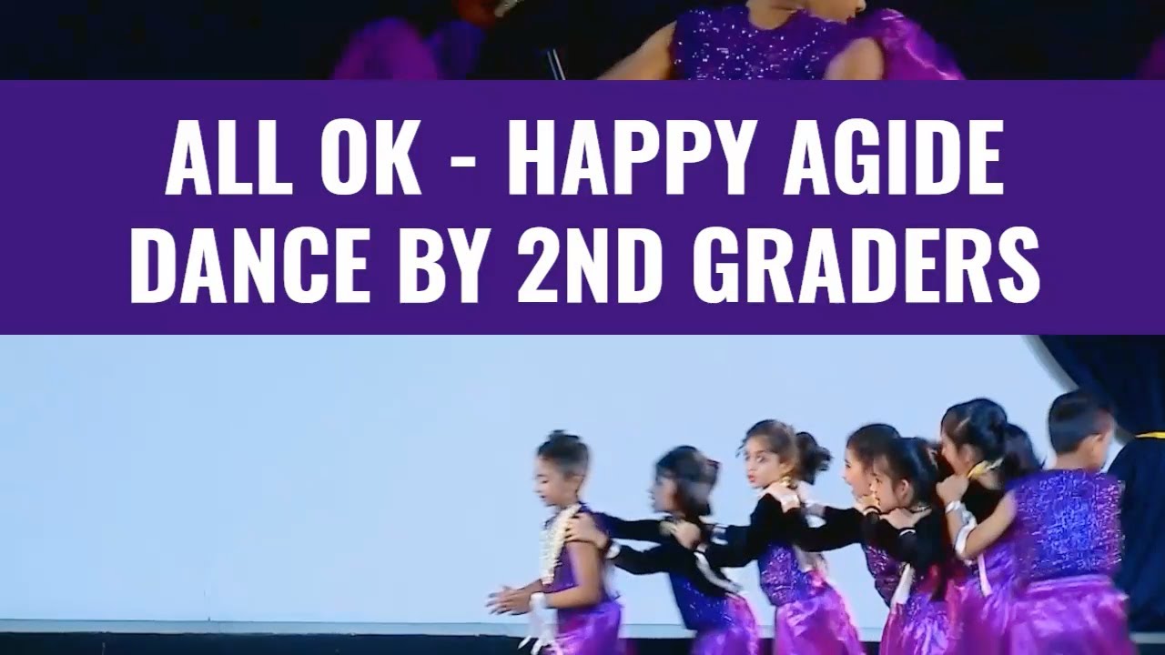 All OK   Happy agide  Dance Performance by 2nd graders