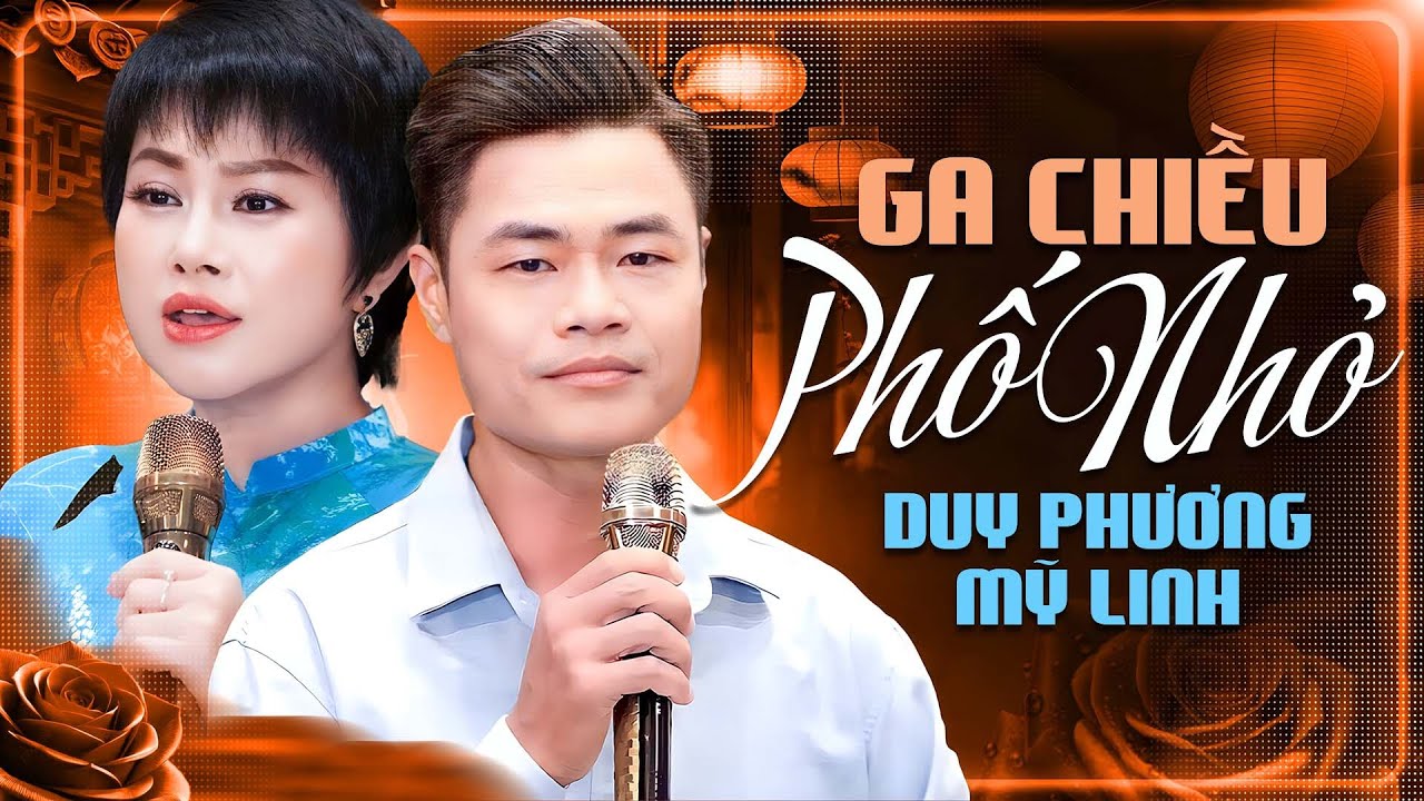 Liên Khúc GA CHIỀU PHỐ NHỎ & ĐOẠN TUYỆT - Nổi Da Gà Với Giọng Ca Để Đời MỸ LINH & DUY PHƯƠNG