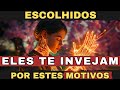 笨ィ Escolhidos Eles Invejam Vocテェ Por Estes Motivos 笨ィ 笨ィ Escolhidos Eles Invejam Vocテェ Por Estes Motivos 笨ィ