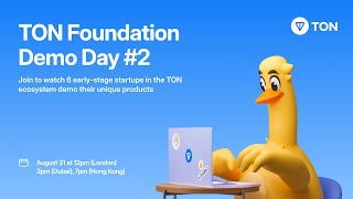 TON Foundation Demo Day #2