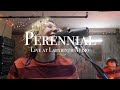 Perennial  live at labyrinth audio