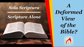 Sola Scriptura: It Clearly Doesn't Work, So What Can We Do?