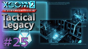 XCOM 2 Tactical Legacy Pack   Lazarus Project   Mission 4 of 7