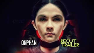 Orphan (2009) - Recut Trailer