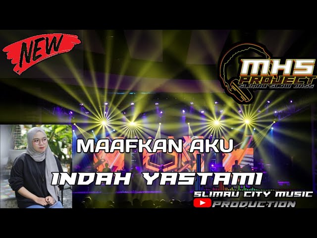 DJ MAAFKAN AKU◽MHS SLOW BASS #maafkanaku #slowbass class=