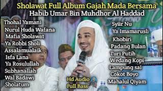 Sholawat Terbaru Full Album Habib Umar Bin Muhdhor Al Haddad 2022