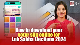 How to download your voter slip online for Lok Sabha Elections 2024 screenshot 2