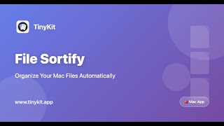 File Sortify - Smart File Organization for Mac | TinyKit screenshot 5