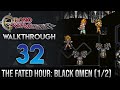 Chrono Trigger Walkthrough 32: The Fated Hour, Black Omen 1st Half