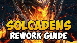 Solcadens Rework Guide I Gear/Abilities/Timing/Abyss 1 I Watcher of Realms