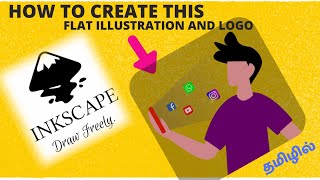 Inkscape Tutorial | Flat Illustration in Inkscape| Inkscape in Tamil | Logo Editing in Inkscape |TVV