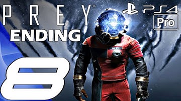 PREY (2017) - Gameplay Walkthrough Part 8 - ENDING & Tech Officer Kaspar (PS4 PRO)