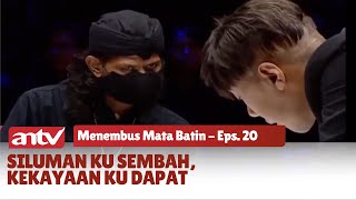 Siluman ku Sembah, Kekayaan ku Dapat | Menembus Mata Batin Eps 20 (5/7)