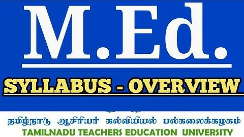 M.Ed SYLLABUS OVERVIEW || TNTEU