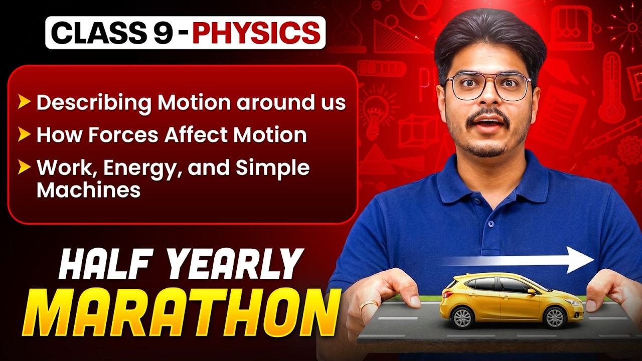 Class 9th Complete Physics | Half Yearly Marathon 2026-27 | Complete Syllabus Revision | Rakshak Sir