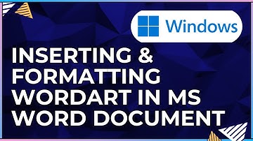 How To Insert and Format WordArt In a Microsoft Word Document-For Windows Computers