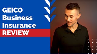 Geico Business Insurance Review