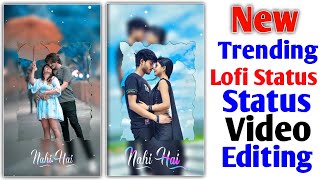 Trending Lofi Status Editing VN App | VN Video Editor | Vn App Se Editing Kaise Kare screenshot 1