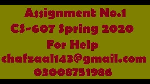 cs607 assignment no 1 solution spring 2020