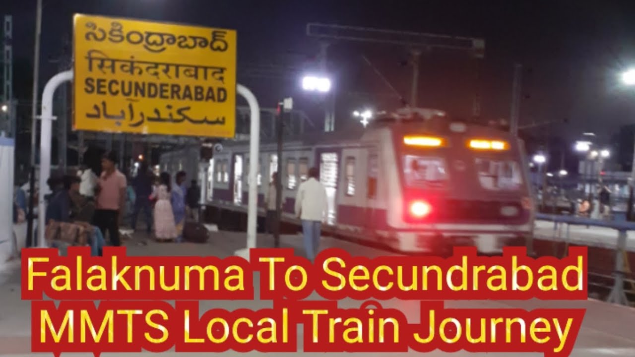Falaknuma To Secundrabad MMTS Local Train Journey HYB
