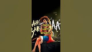 Top 5 Luffy Nyanyi?? #onepiece #anime #luffy #zoro #sanji #nami #baka #strawhats #fyp #shorts