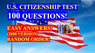 2022 - 100 Civics Questions (2008 VERSION) for the U.S. Citizenship Test  (9)