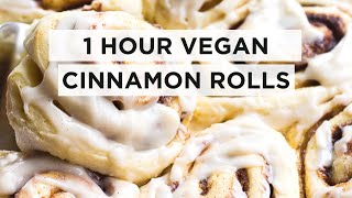 1 Hour Vegan Cinnamon Rolls
