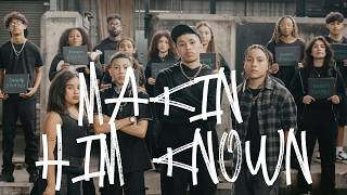 Makin Him Known (Official Music Video ) | Chapter 3 - VERSE ONE | The RRealz