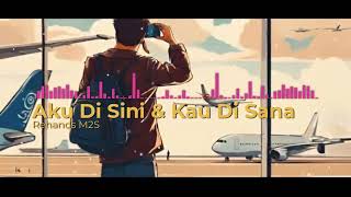 Rehands M2S - Aku Di Sini & Kau Di Sana (Official Visualizer Video)