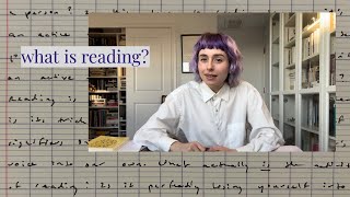 What is reading?