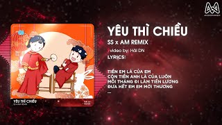 YÊU THÌ CHIỀU REMIX - TIỀN EM LÀ CỦA EM CÒN TIỀN ANH LÀ CỦA EM REMIX - EM NHƯ LÀ EM BÉ REMIX